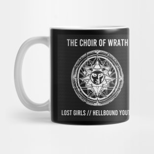 The Choir of Wrath - Lost Girls // Hellbound Youth Mug